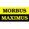 Morbus Maximus