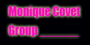 Monique Covet Group